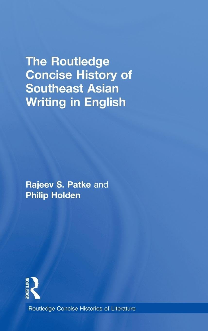 The Routledge Concise History of Southeast Asian Writing in English Contemporary literature