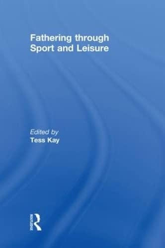 Fathering Through Sport and Leisure Partnership & Love