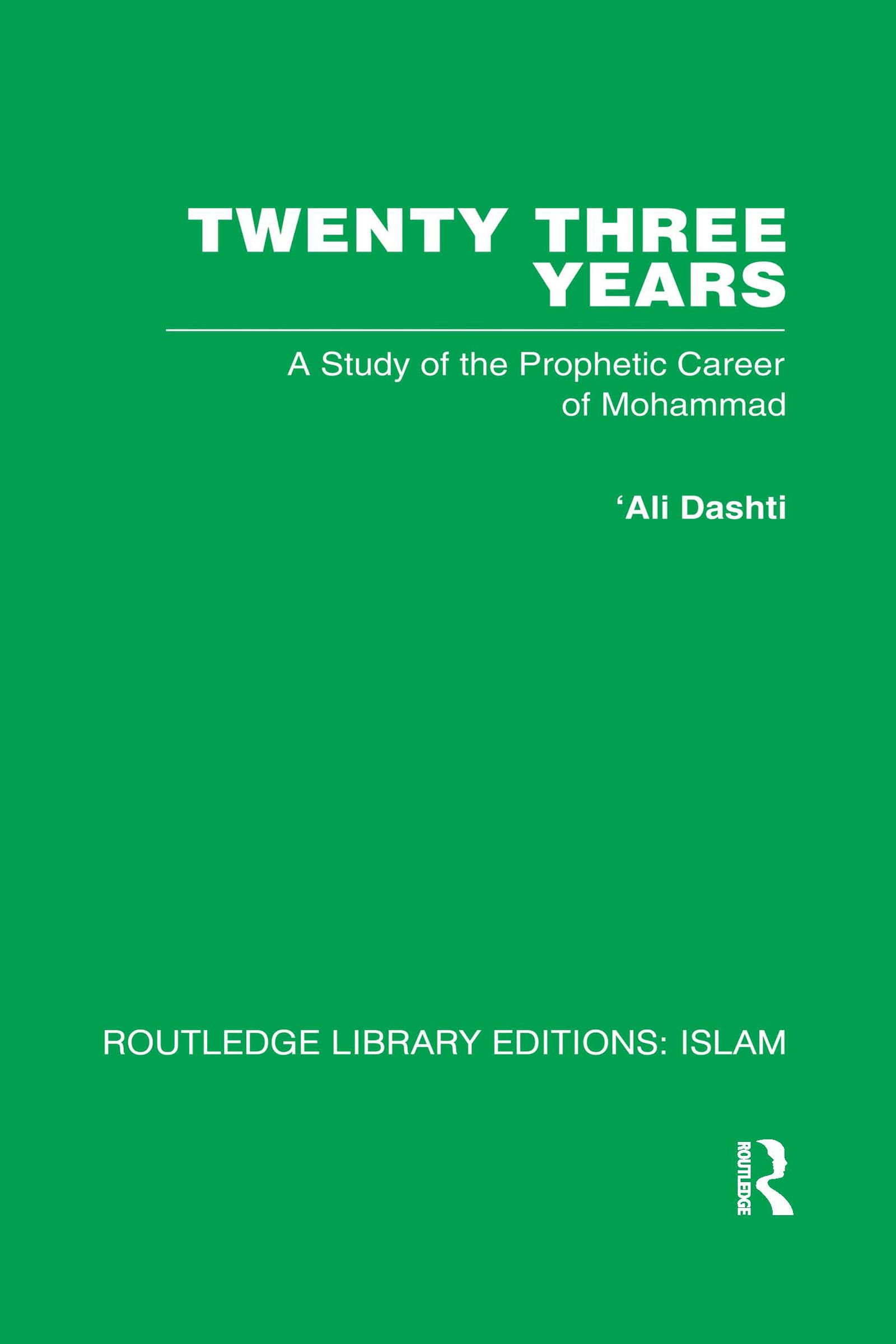 Twenty Three Years: A Study of the Prophetic Career of Mohammad Social Sciences