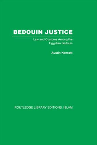 Bedouin Justice: Law and Custom Among the Egyptian Bedouin (15) (Routledge Library Editions: Islam, Band 15) Law
