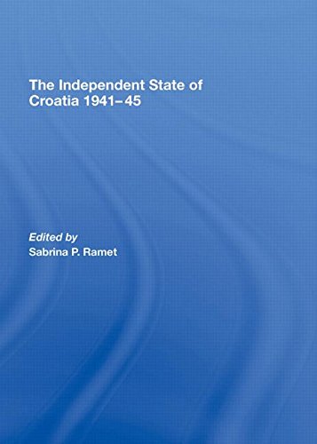 The Independent State of Croatia 1941-45 (Totalitarian Movements and Political Religions) Social Sciences