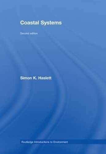 Coastal Systems (Routledge Introductions to Environment) Social Sciences