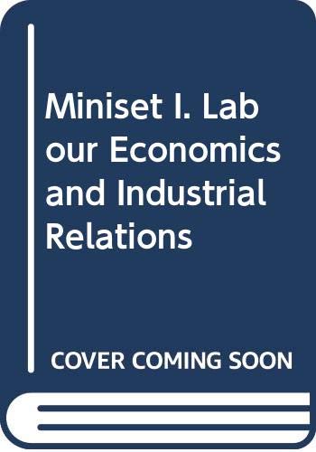Miniset I. Labour Economics and Industrial Relations Business, Finance & Career