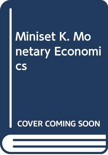 Miniset K. Monetary Economics Business, Finance & Career
