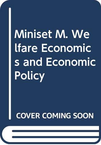 Miniset M. Welfare Economics and Economic Policy Business, Finance & Career