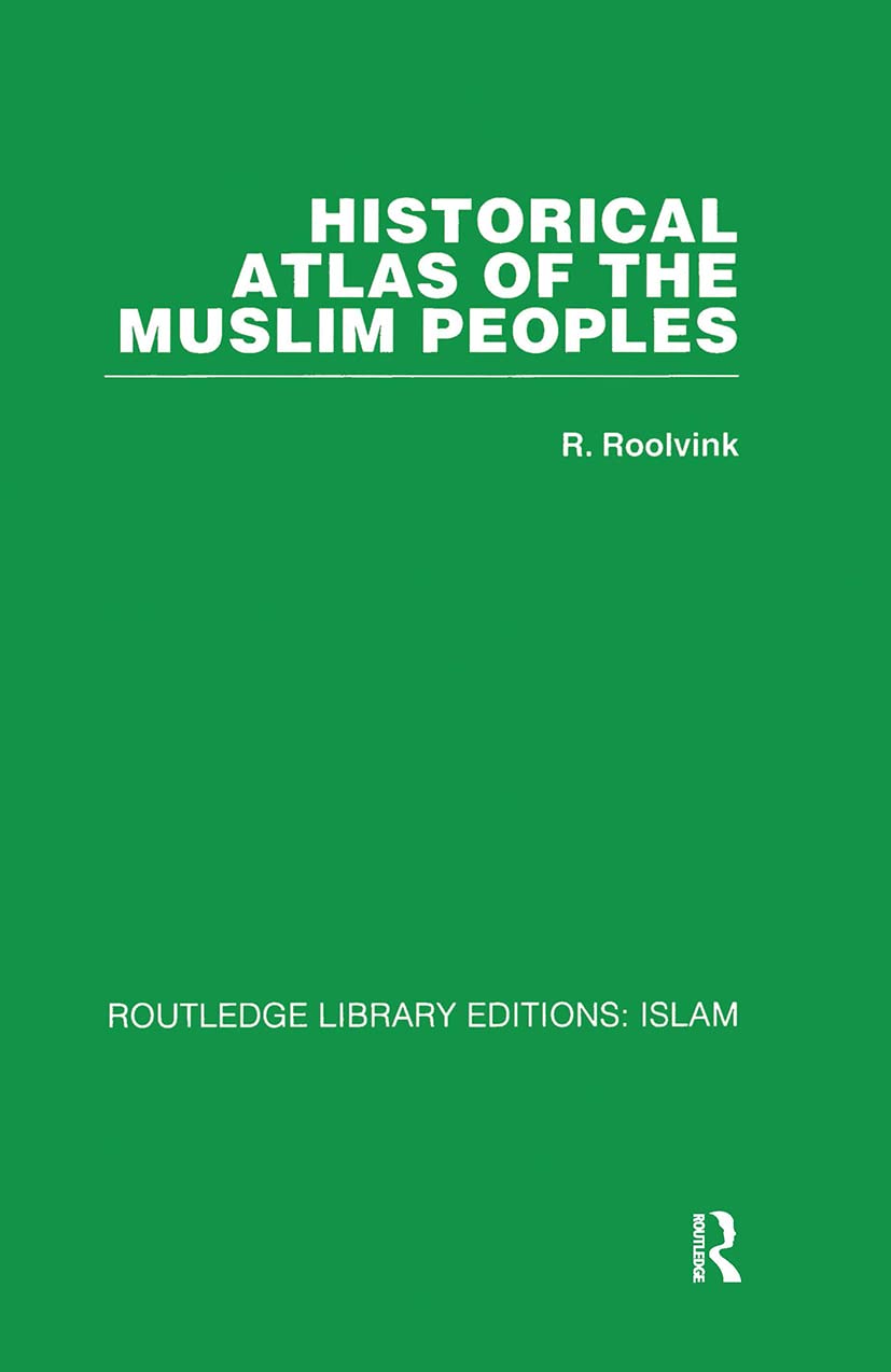 Historical Atlas of the Muslim Peoples (28) book