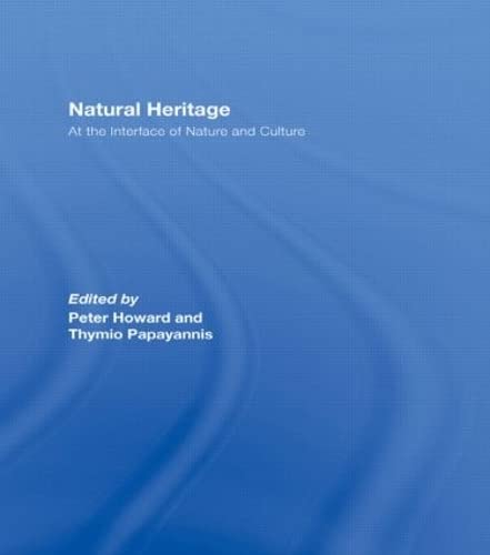 Natural Heritage: At the Interface of Nature and Culture Social Sciences