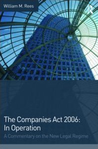 The Companies Act 2006: A Commentary on the New Legal Regime Law