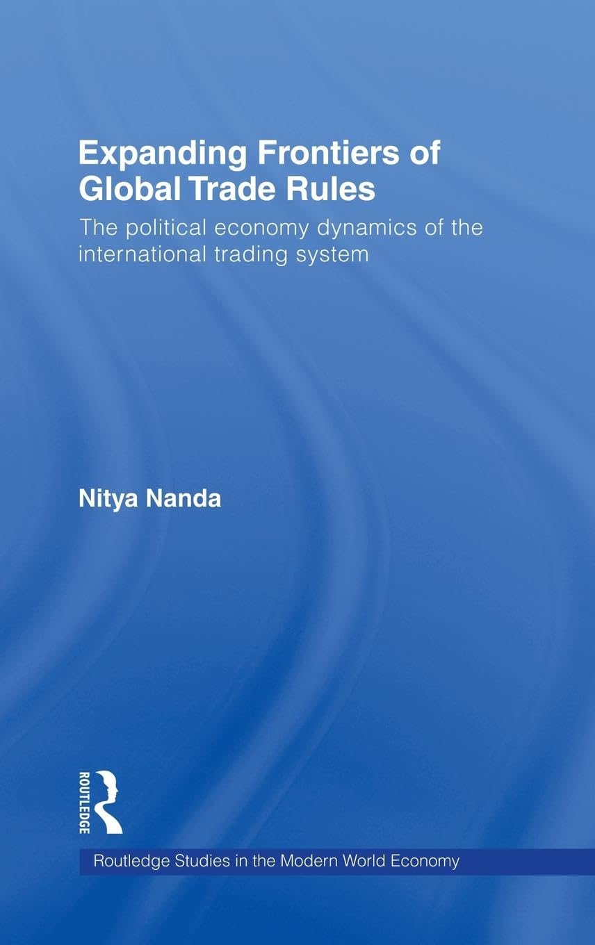 Expanding Frontiers of Global Trade Rules Business, Finance & Career