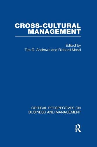 Cross-Cultural Management (Critical Perspectives on Business and Management) Business, Finance & Career