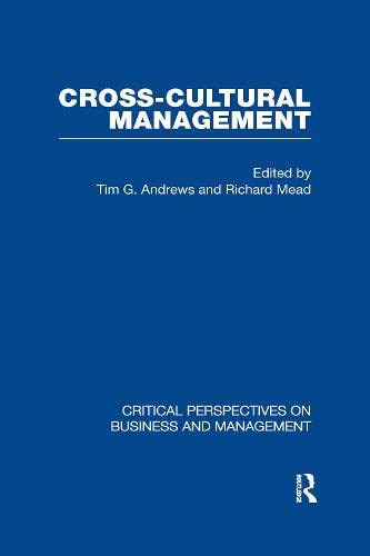Cross-Cultural Management (Critical Perspectives on Business and Management) Business, Finance & Career