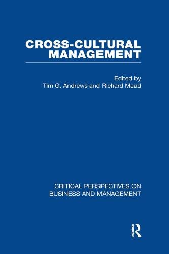 Cross-cultural Management (Critical Perspectives on Business and Management) Business, Finance & Career