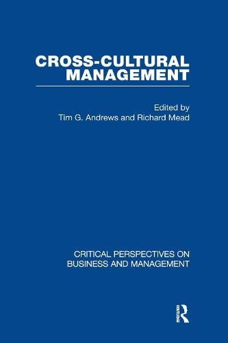Cross-Cultural Management (Critical Perspectives on Business and Management) Business, Finance & Career