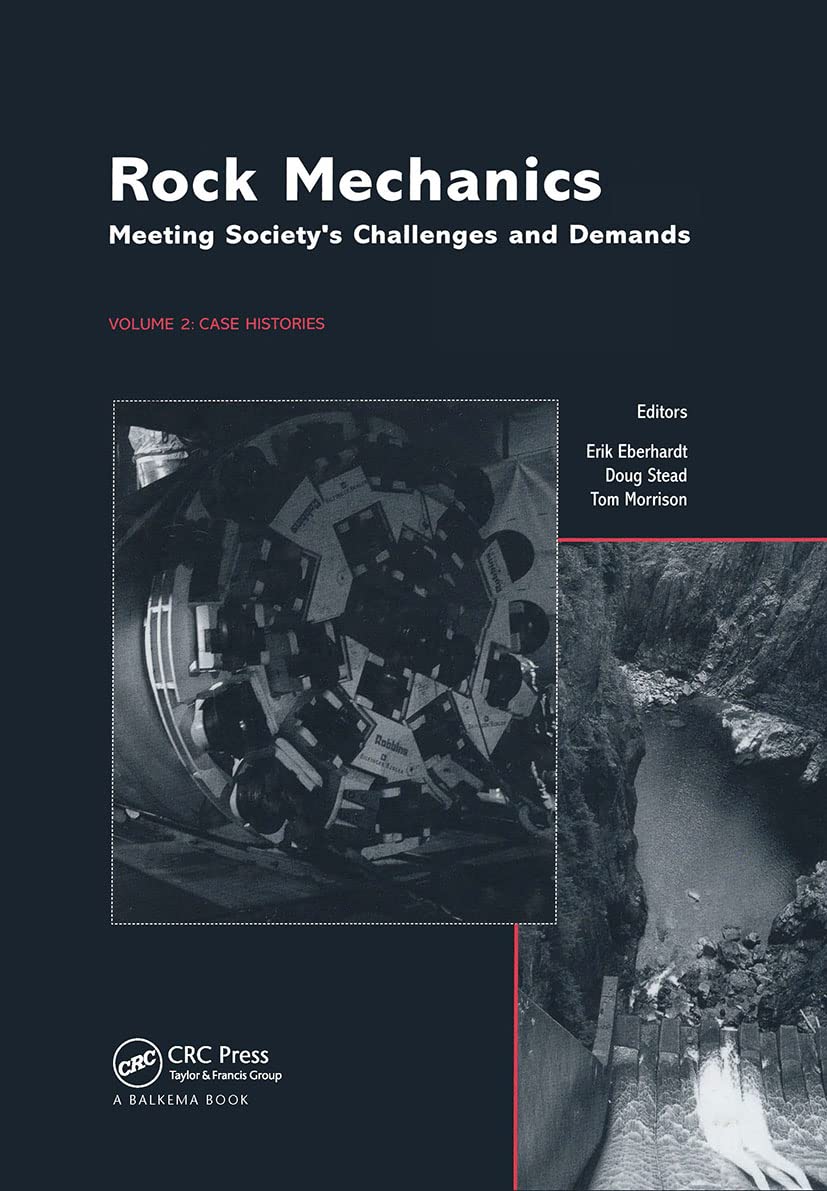 Rock Mechanics: Meeting Society's Challenges and Demands: Proceedings of the 1st Canada-U.S. Rock Mechanics Symposium, Vancouver, Canada, 27-31 May 2007 Business & Technology