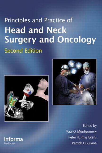 Principles and Practice of Head and Neck Surgery and Oncology Medicine