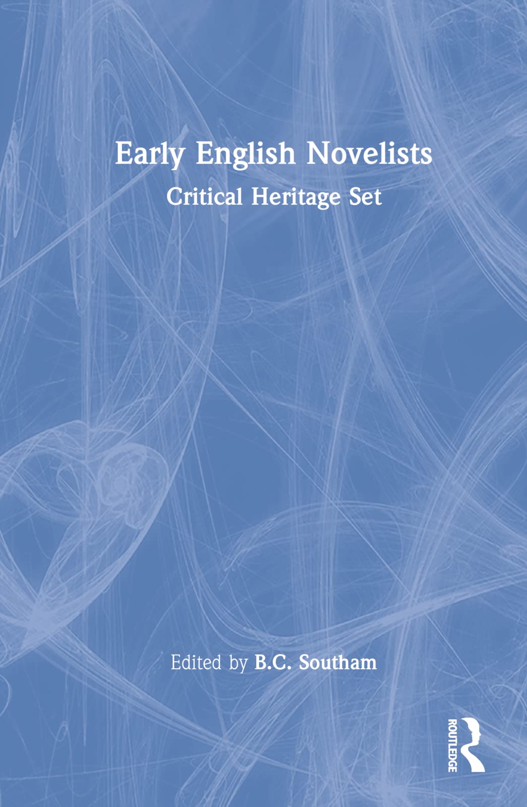 Early English Novelists: Critical Heritage Set Contemporary literature