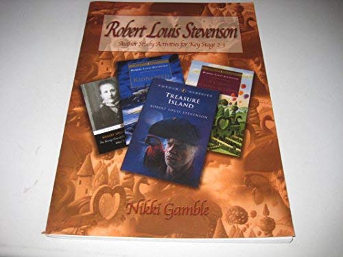 Robert Louis Stevenson: Author Study Activities for Key Stage 2/Scottish P6-7 Education & Training