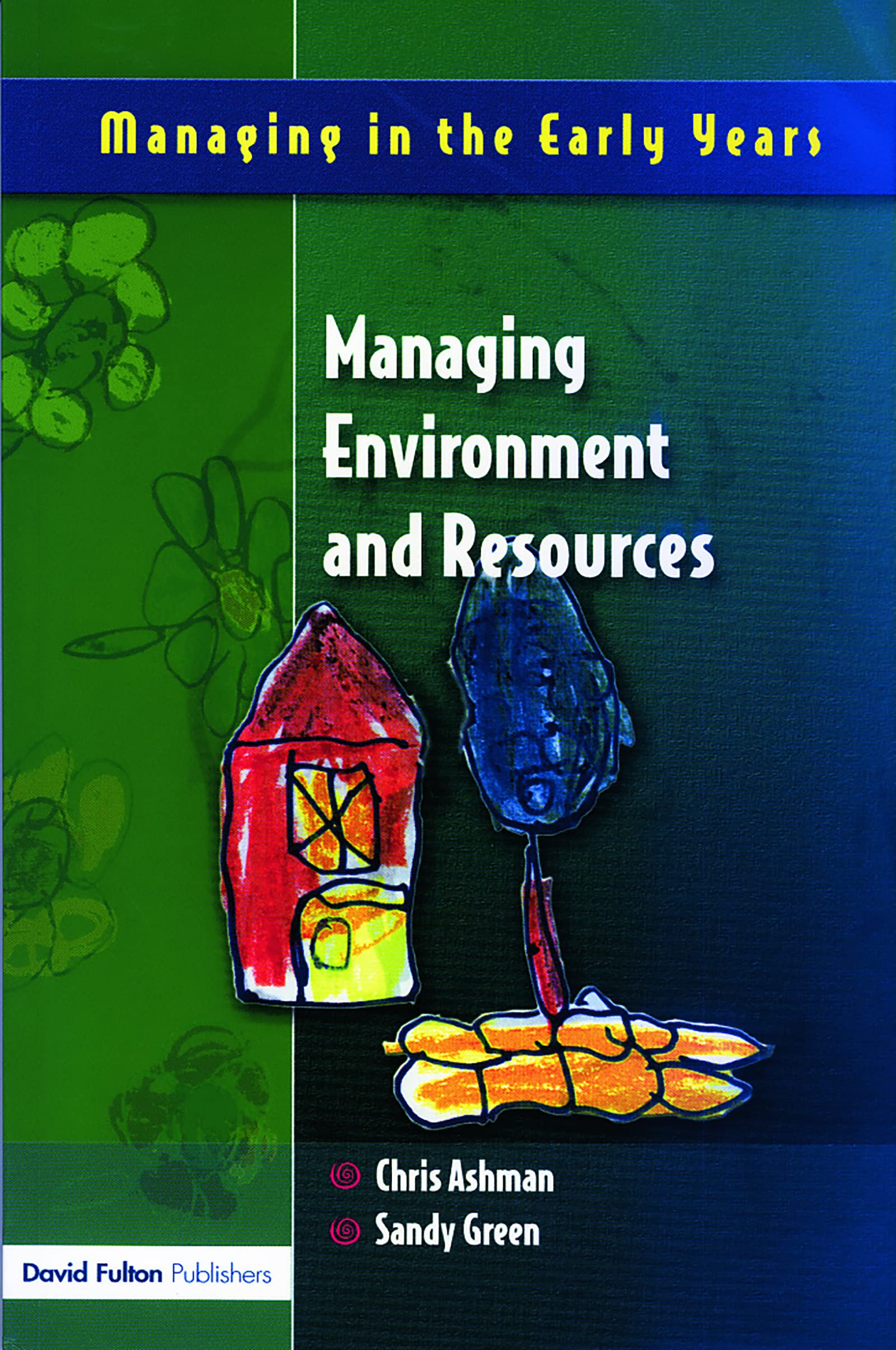 Managing in the Early Years Series Pack Education & Training
