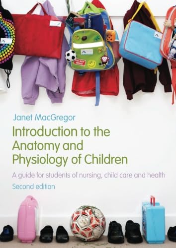 Introduction to the Anatomy and Physiology of Children Medicine