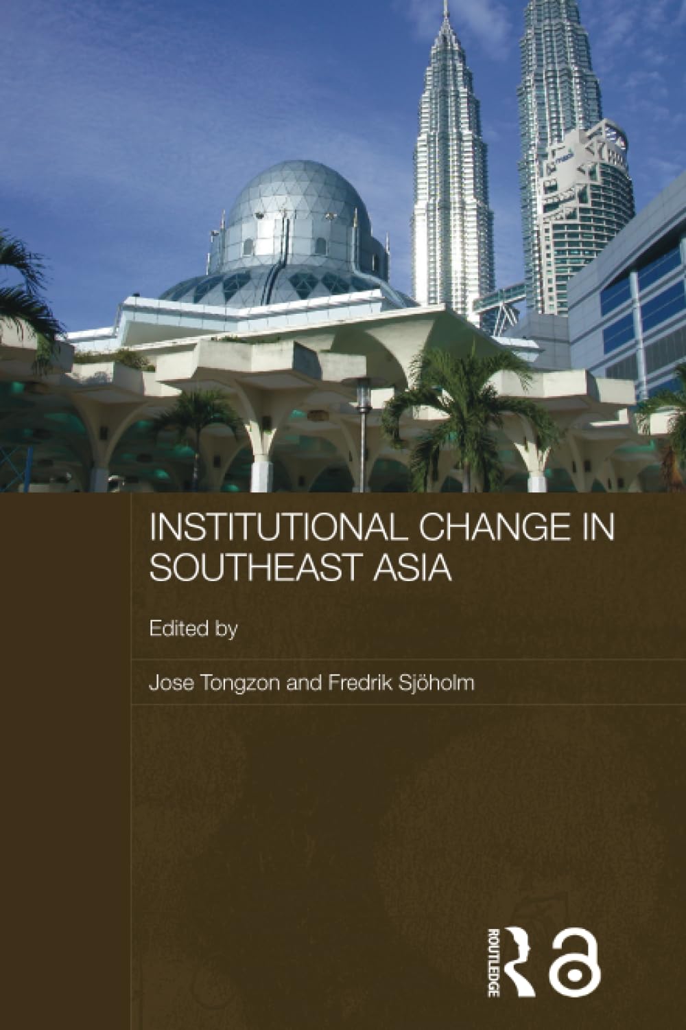 Institutional Change in Southeast Asia (European Institute of Japanese Studies East Asian Economics) Social Sciences