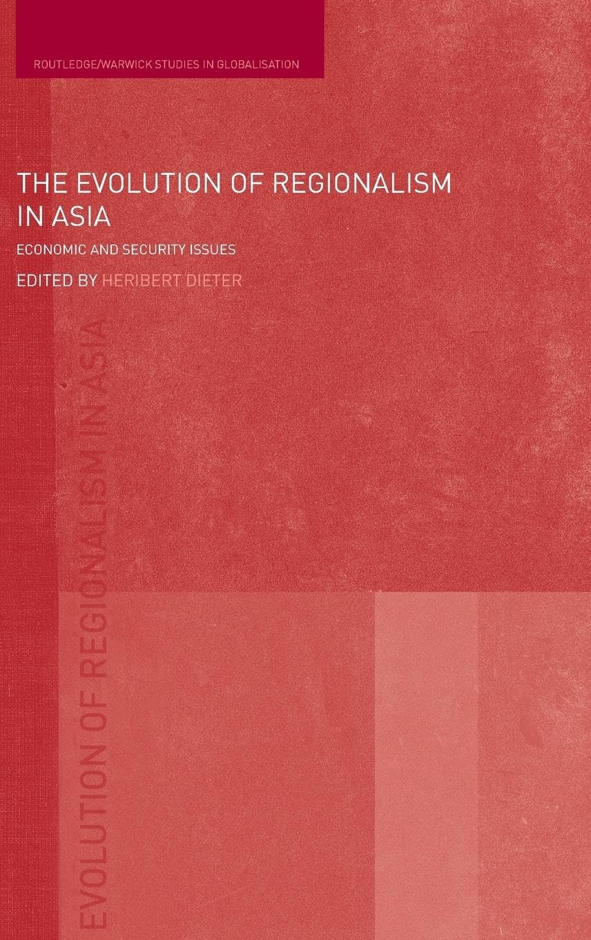 The Evolution of Regionalism in Asia Social Sciences