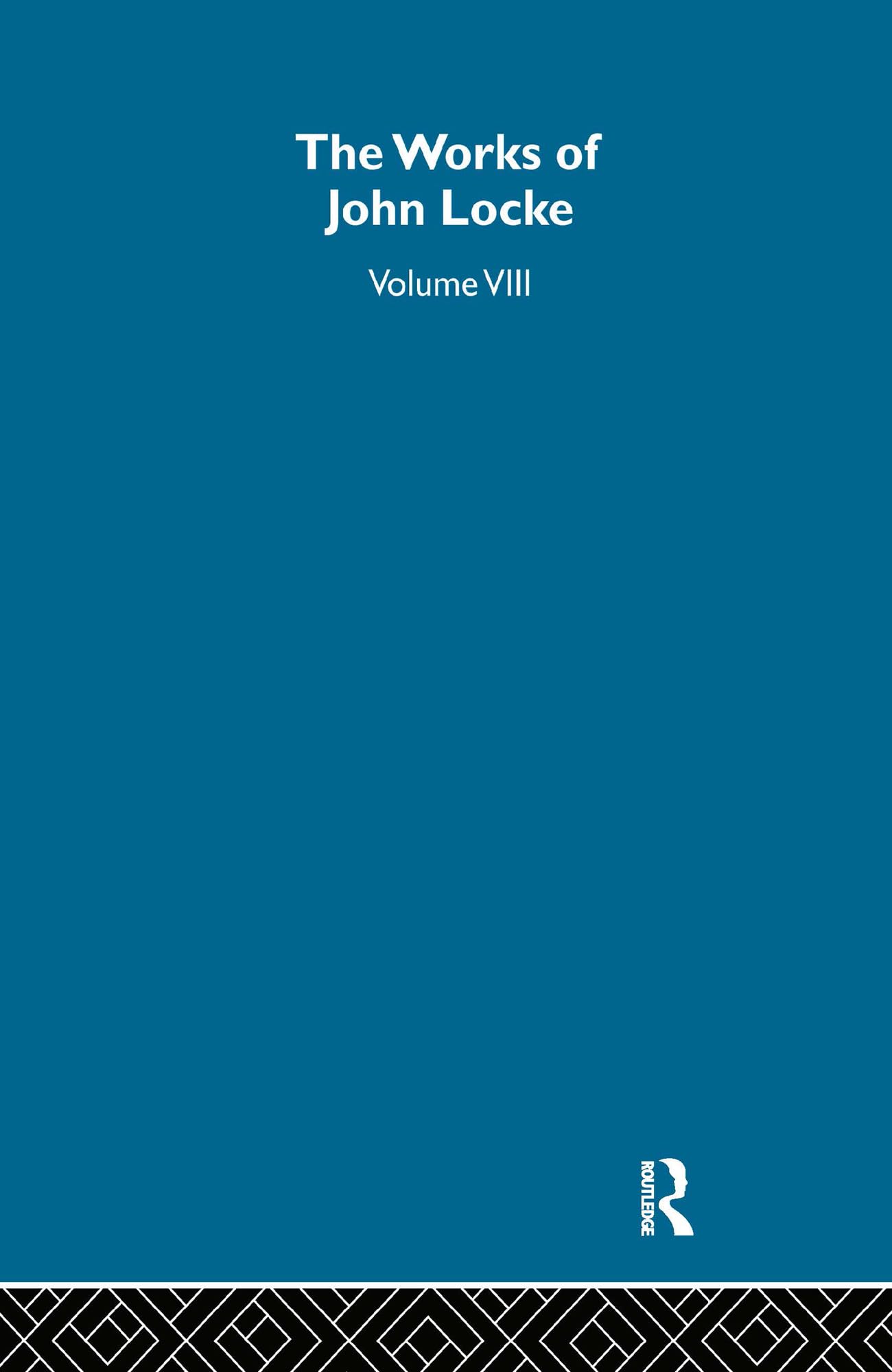 Collected Works of John Locke Philosophy