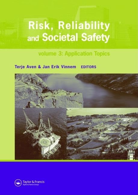 Risk, Reliability and Social Safety: Proceedings of the European Safety and Reliabilty Conference 2007 Esrel 2007, Stavanger, Norway, 25-27 June 2007 Computer Science
