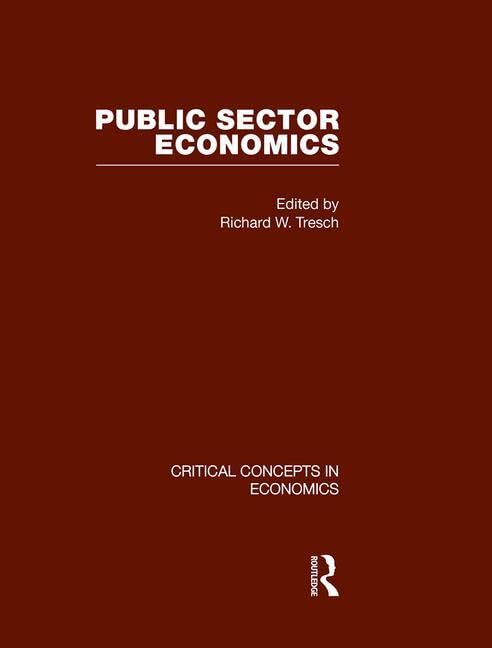 Public Sector Economics (Critical Concepts in Economics) Business, Finance & Career
