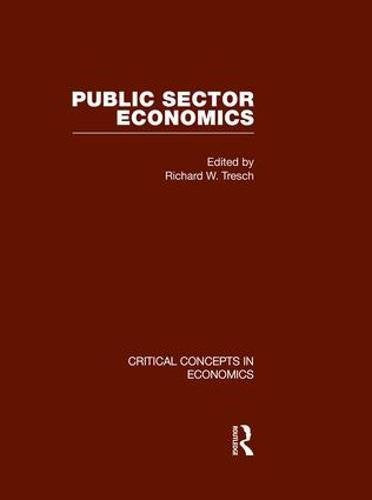 Public Sector Economics (Critical Concepts in Economics) Business, Finance & Career