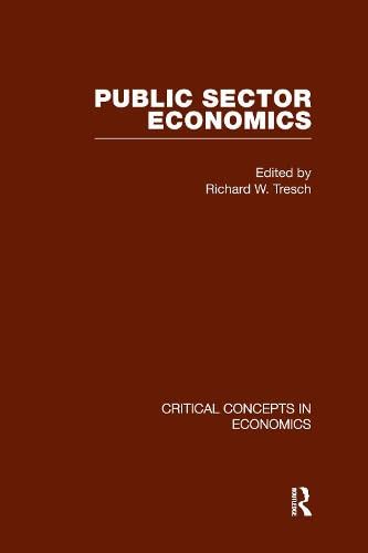 Public Sector Economics (Critical Concepts in Economics) Business, Finance & Career