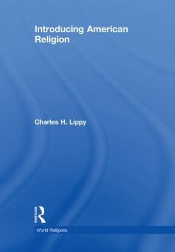 Introducing American Religion (World Religions) Philosophy
