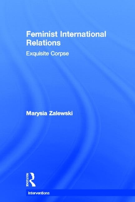Feminist International Relations: 'Exquisite Corpse' (Interventions) Books