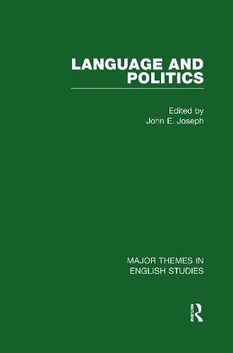 Language and Politics (Major Themes in English Studies) Social Sciences