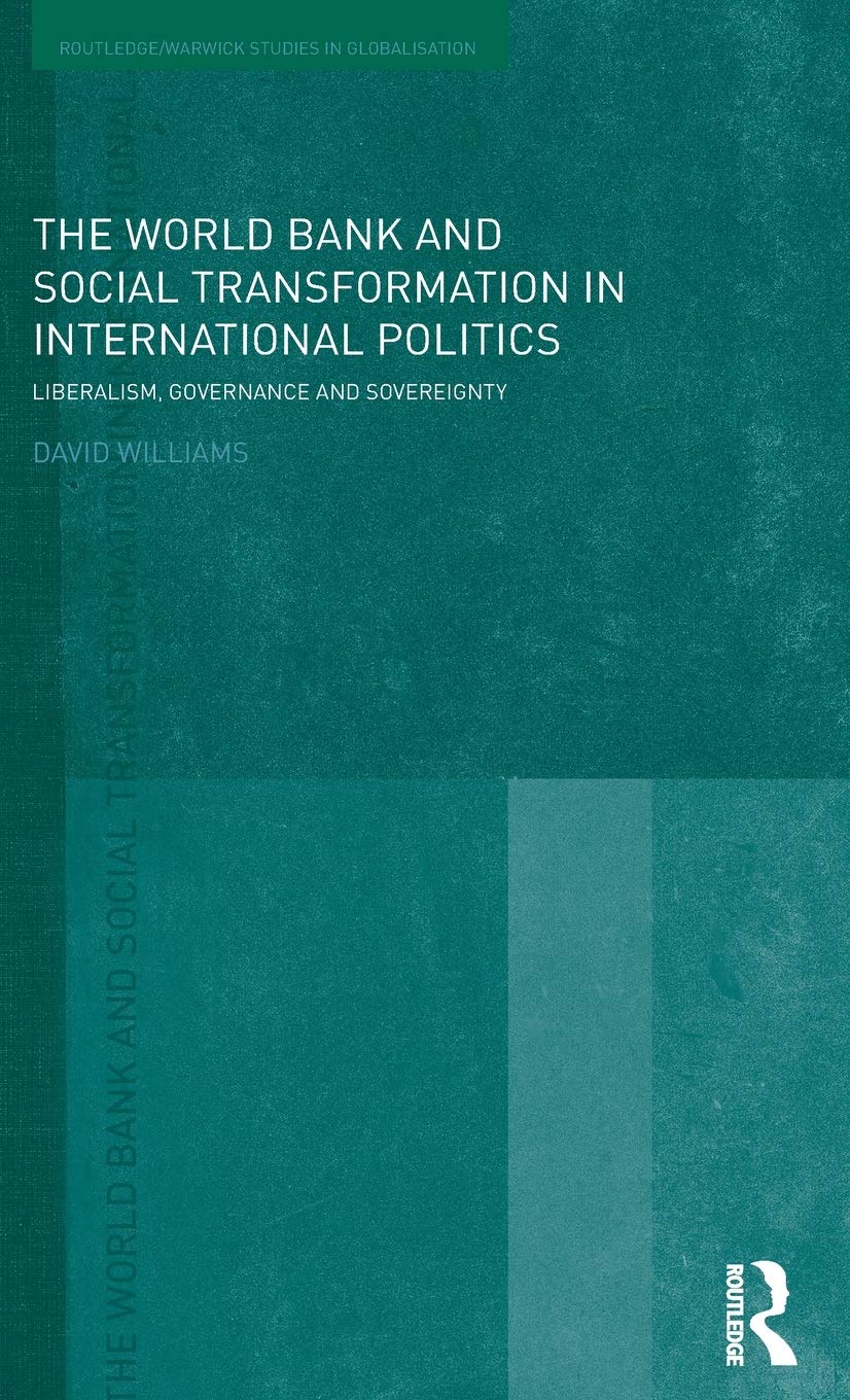 The World Bank and Social Transformation in International Politics Business, Finance & Career