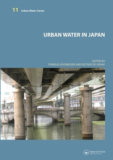 Urban Water in Japan (Urban Water Series, 11, Band 11) Business, Finance & Career