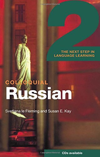 Colloquial Russian 2: The Next Step in Language Learning Media & Communication