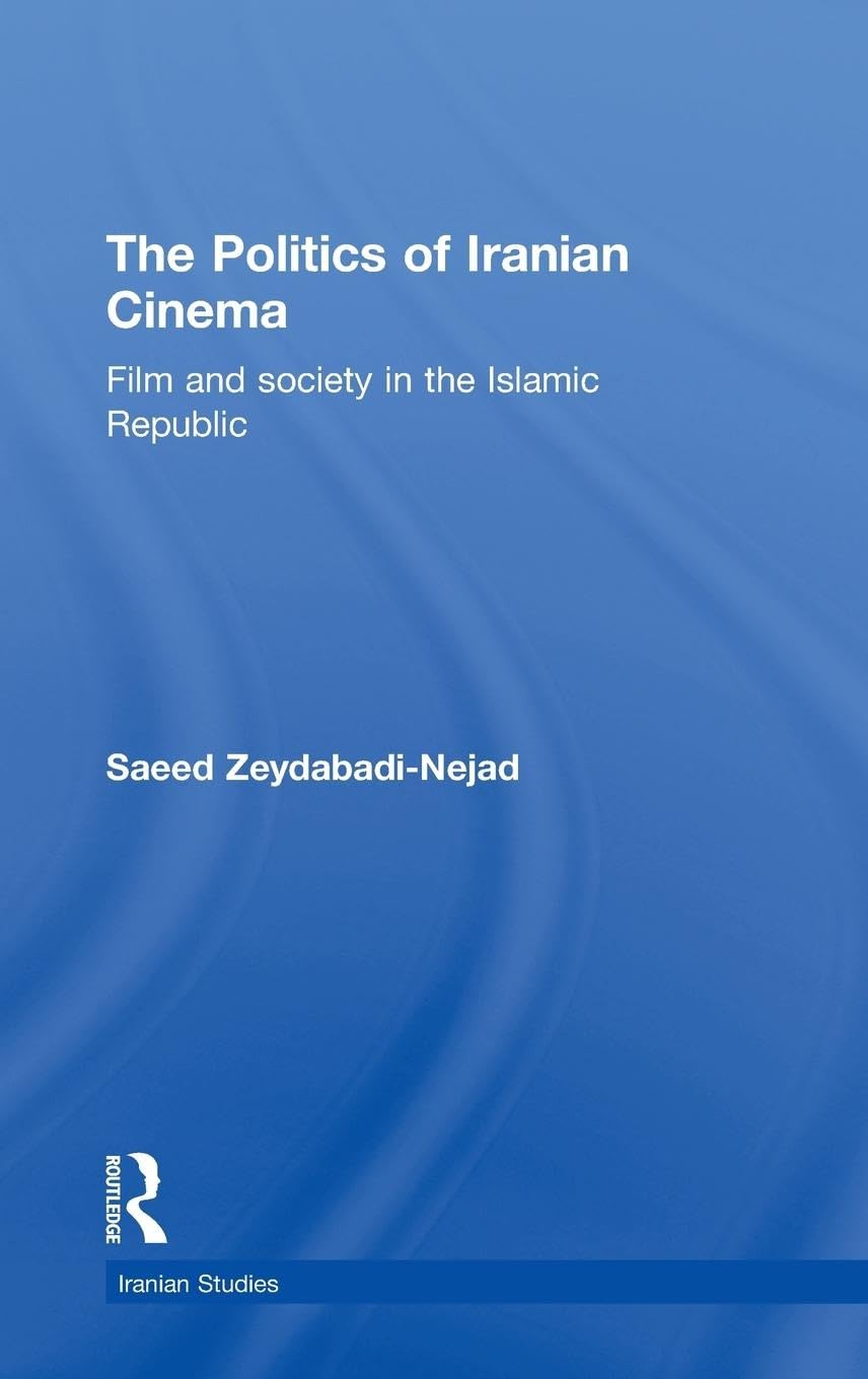 The Politics of Iranian Cinema Social Sciences