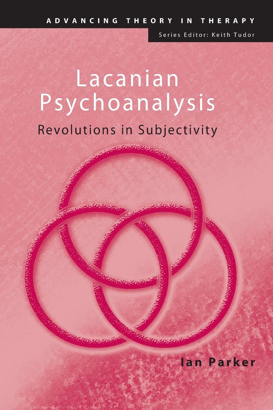 Lacanian Psychoanalysis: Revolutions in Subjectivity book