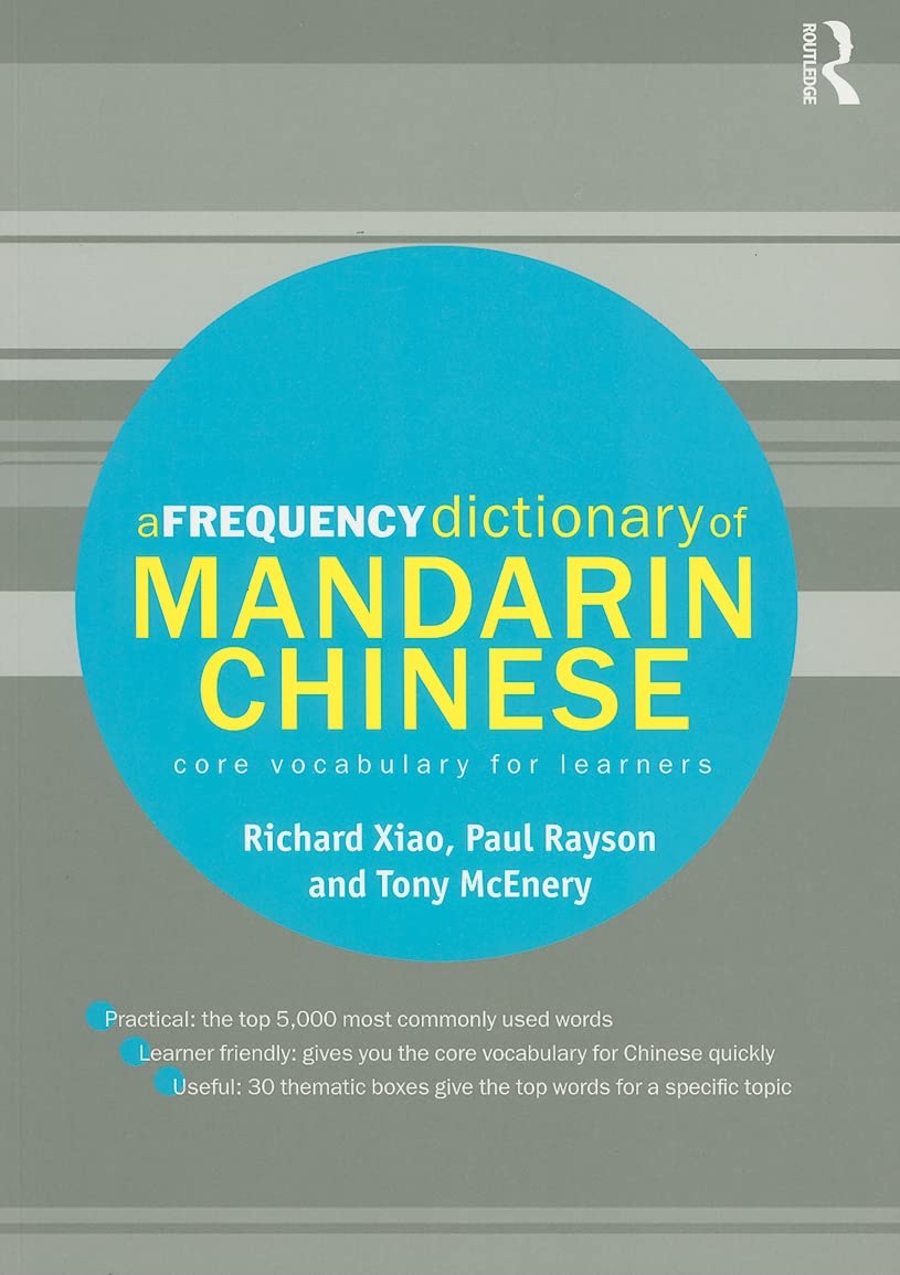A Frequency Dictionary of Mandarin Chinese: Core Vocabulary for Learners (Routledge Frequency Dictionaries) Media & Communication