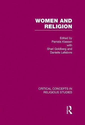 Women and Religion: Critical Concepts in Religious Studies Religion & Esotericism