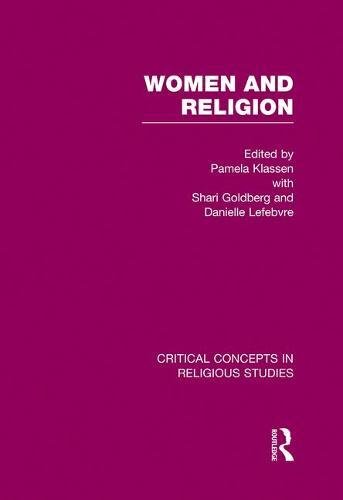 Women and Religion: Critical Concepts in Religious Studies Religion & Esotericism