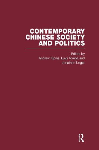 Contemporary Chinese Society and Politics: v. 4 General education