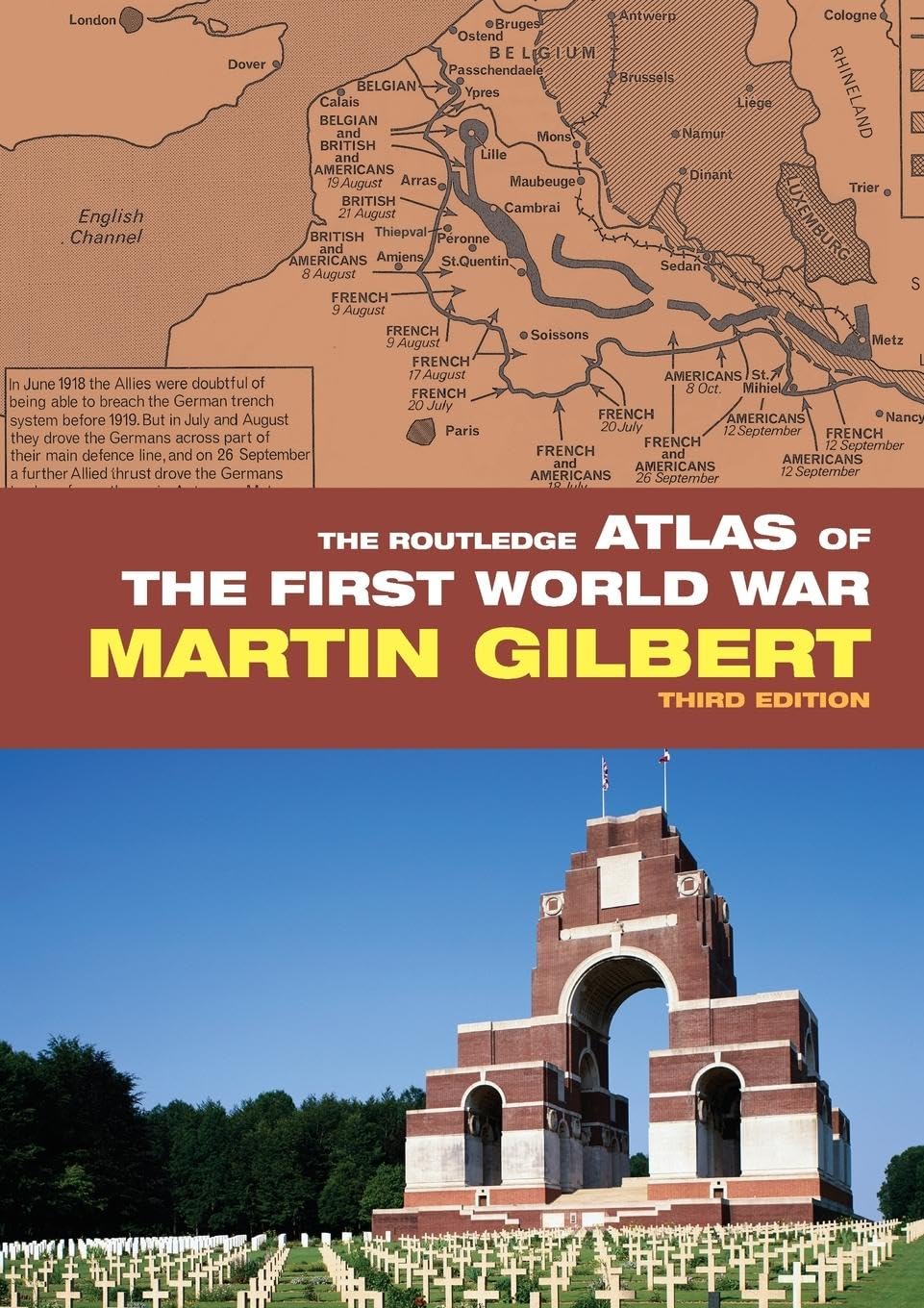 The Routledge Atlas of the First World War (Routledge Historical Atlases) Learning & Reference