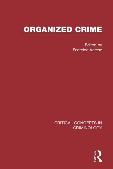 Organized Crime (Critical Concepts in Criminology) Law