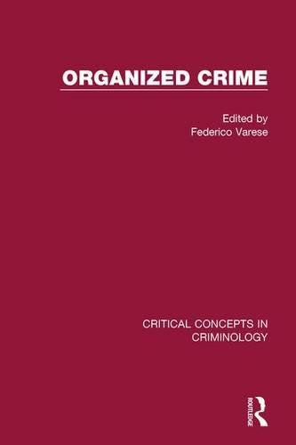 Organized Crime (Critical Concepts in Criminology) Law