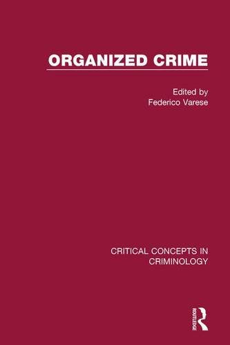 Organized Crime (Critical Concepts in Criminology) Law