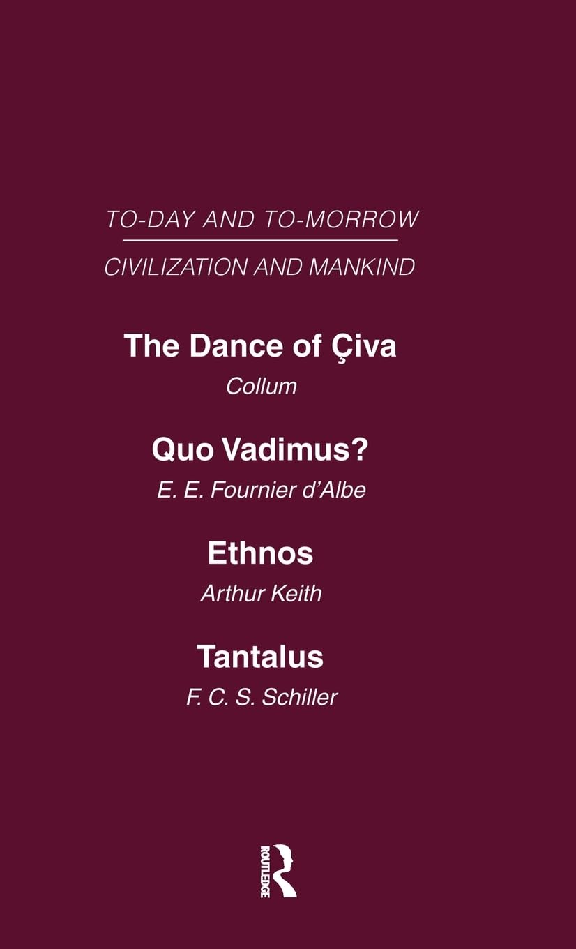 Today & Tomorrow Mankind & Civilization Vol 1 Philosophy