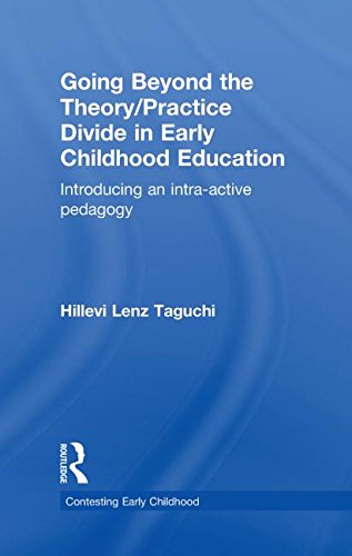 Going Beyond the Theory/Practice Divide in Early Childhood Education Education & Training