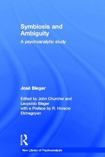 Symbiosis and Ambiguity: A Psychoanalytic Study (The New Library of Psychoanalysis) Medicine