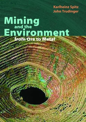 Mining and the Environment: From Ore to Metal Business, Finance & Career